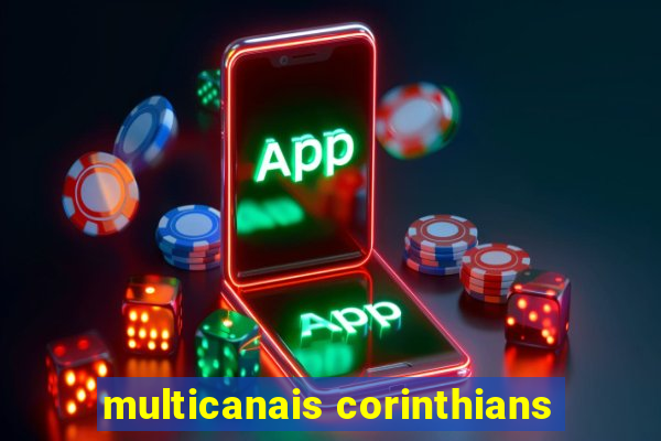 multicanais corinthians